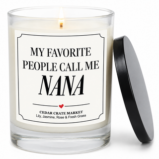 Nana Floral Candle - My Favorite People Call Me Nana