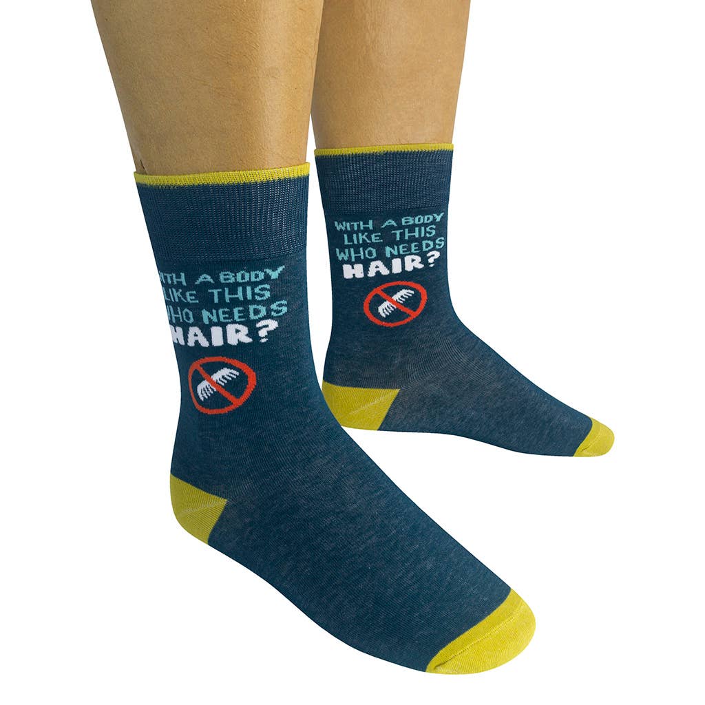 With A Body Like This Who Needs Hair Socks |