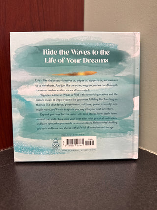 Happiness Comes in Waves: Life Lessons from the Ocean