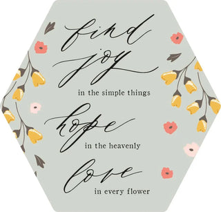 Hexagon Magnet Find Joy in the Simple Things
