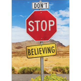 Greeting Card Don't Stop Sign