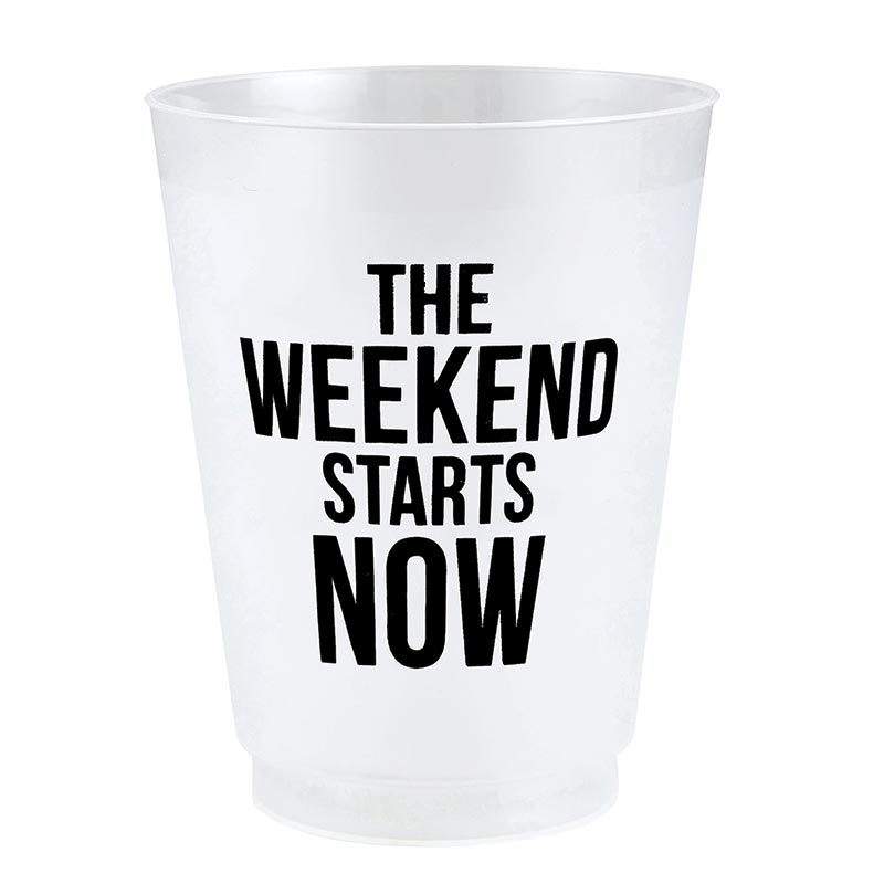 Weekend Starts Now Reusable Cups