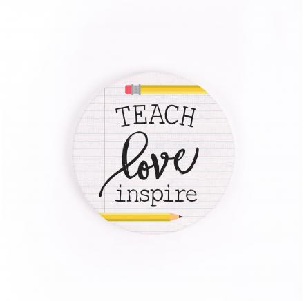 Ceramic Car Coaster Teach Love Inspire