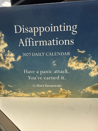 Disappointing Affirmations 2027 Daily Calendar