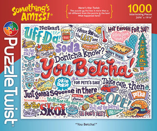 You Betcha: 1000 Piece Puzzle