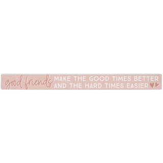 Good Friends Pink Talking Sign