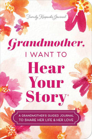 Grandmother, I Want to Hear Your Story