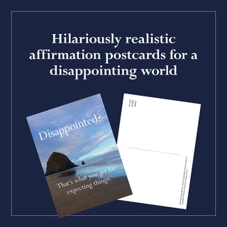 Disappointing Affirmations: 30 Postcards | Funny Postcard Set