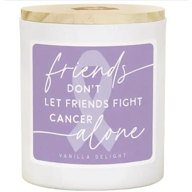 Friends Don't Fight Cancer Alone Candle