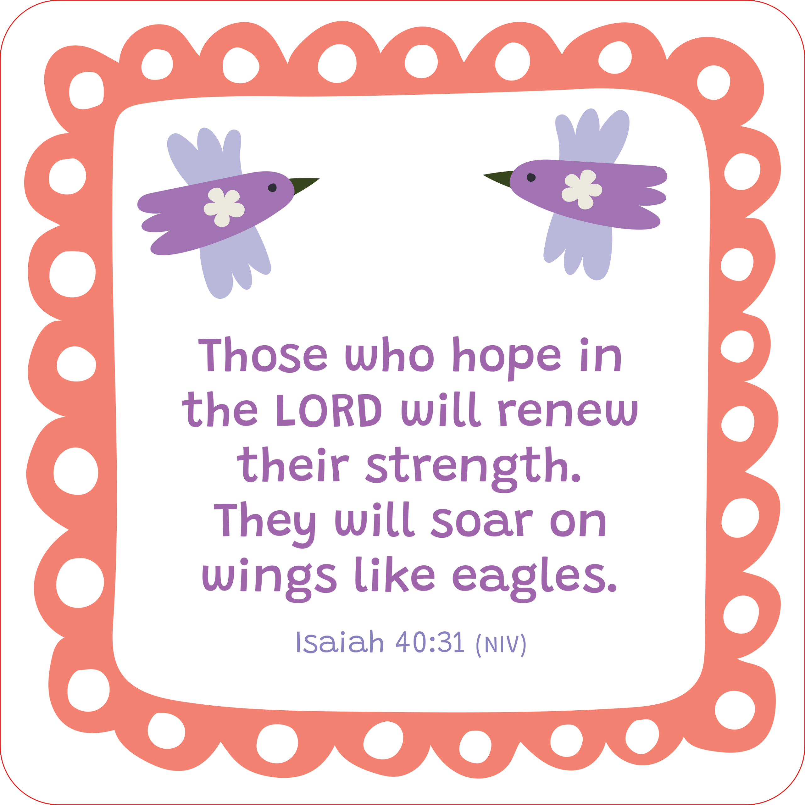 Bible Verses Lunch Box Notes card showing Isaiah 40:31 NIV — "Those who hope in the LORD will renew their strength. They will soar on wings like eagles." with purple birds on coral scalloped border
