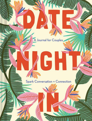 Date Night In: A Journal for Couples