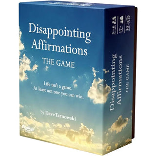 Disappointing Affirmations: The Disappointing Game — a darkly funny party card game from the @DisappointingAffirmations Instagram account
