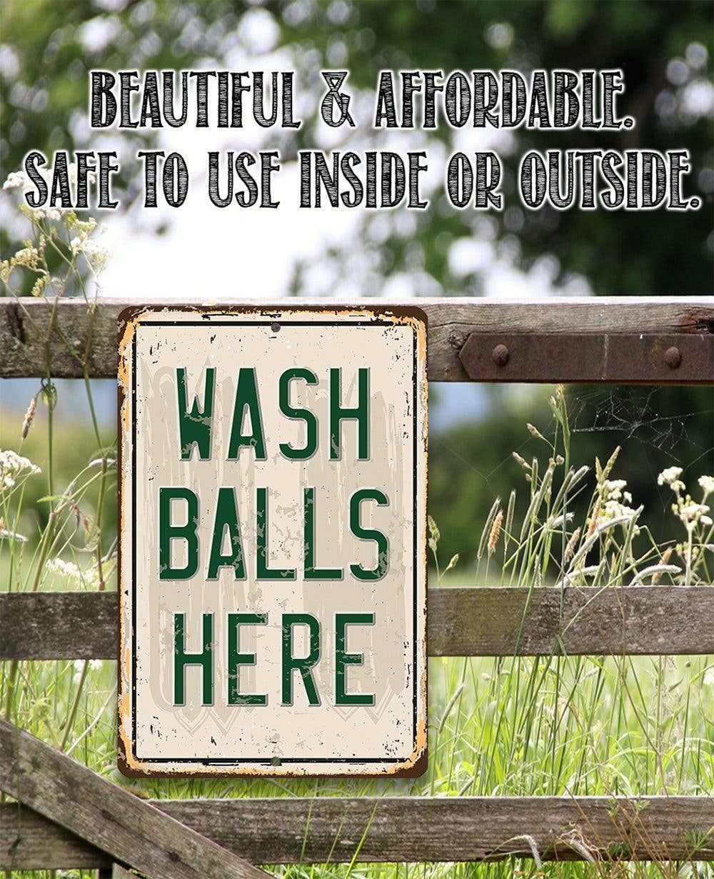 Wash Balls Here Golf Sign - Metal Sign