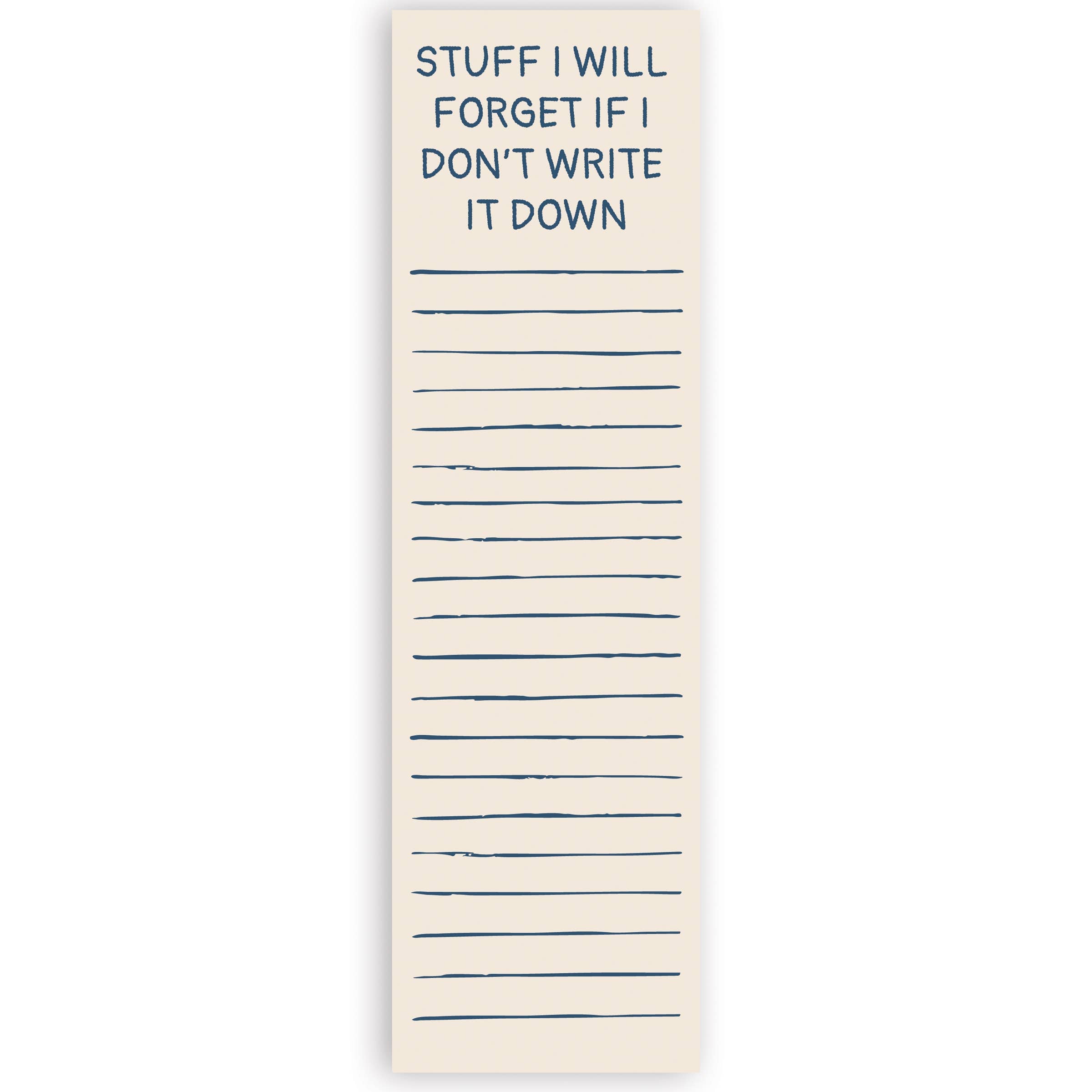 Stuff I Will Forget If I Don't Write It Down Magnetic List Pad
