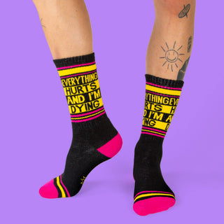 Everything Hurts and I'm Dying Gym Crew Socks