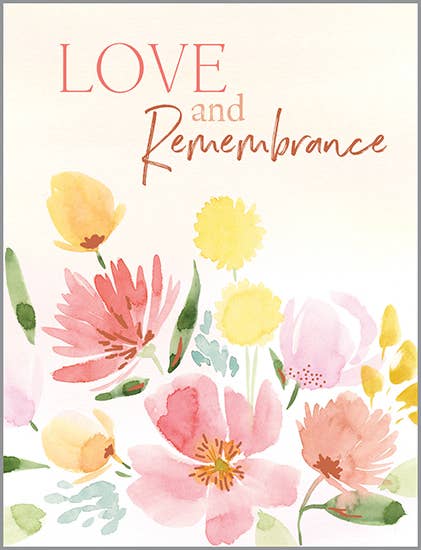 Sympathy Greeting Card - Flowers to Remember