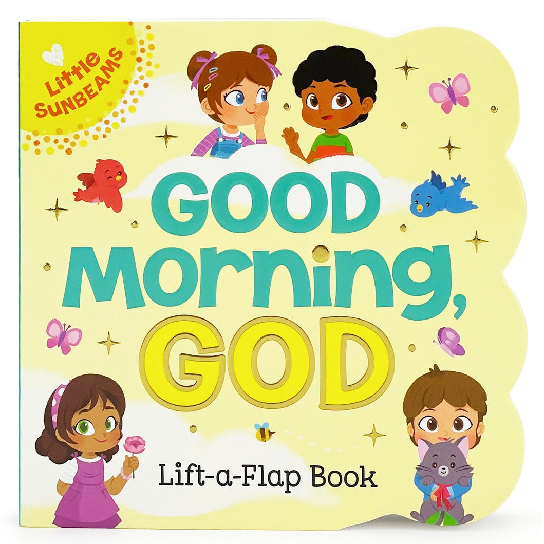 Good Morning God Lift-A-Flap Book