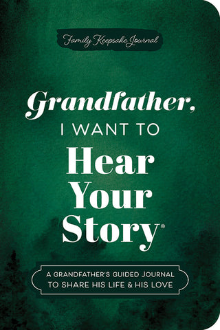 Grandfather, I Want to Hear Your Story guided journal by Sourcebooks — a heartfelt Father's Day or birthday gift for grandpa with 300+ prompts to capture his memories and legacy
