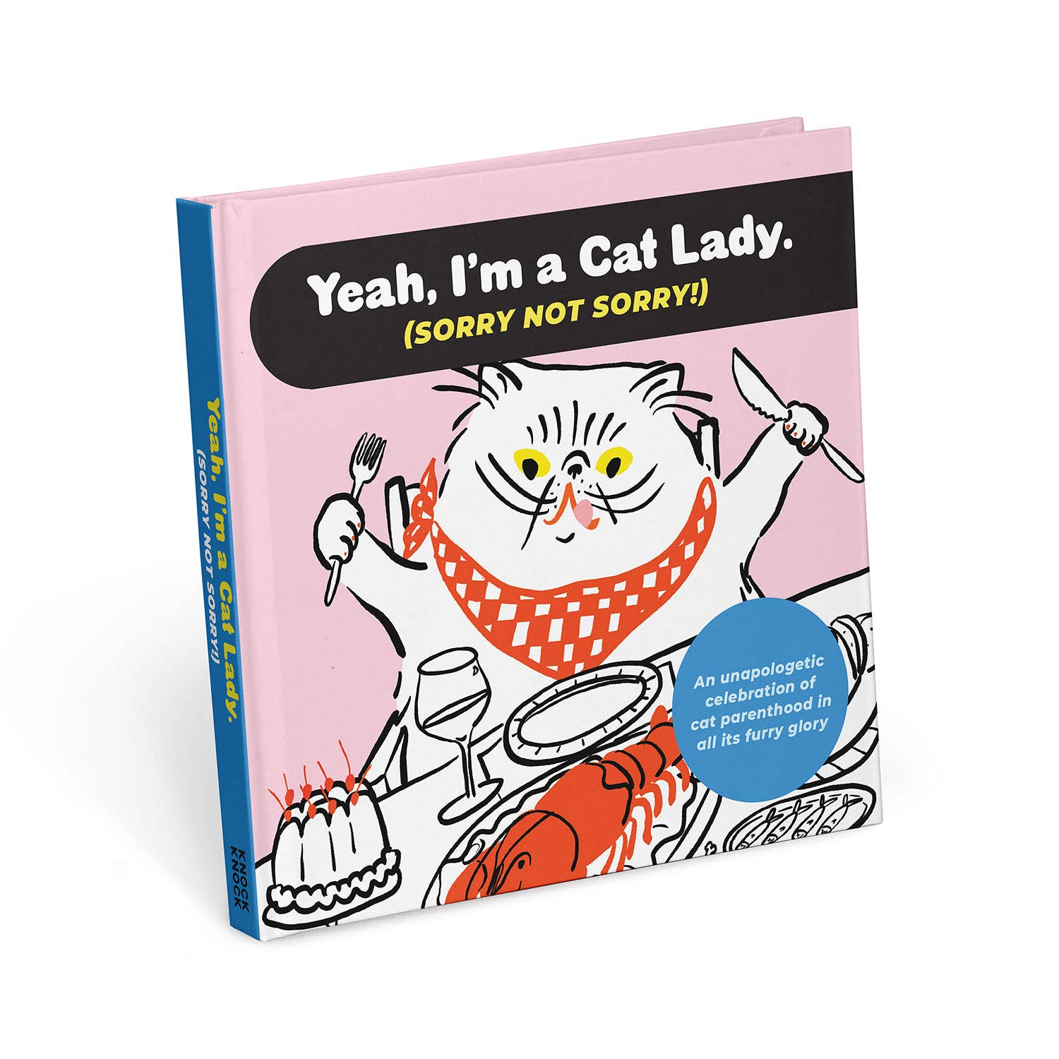 Hardcover "I'm a Cat Lady, Sorry Not Sorry" humor book featuring a funny illustrated cat and celebrating cat lovers.