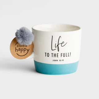 Life to the Full! Ceramic Mug