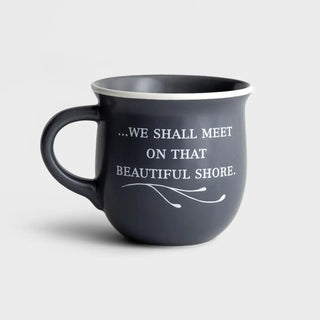 * Sweet By and By Ceramic Mug