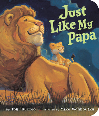 Just Like My Papa children's board book featuring a lion father and cub on the African savanna