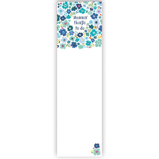 "Mommin' Things To Do" magnetic list notepad with colorful blue floral design by Primitives by Kathy — a fun, practical gift for mom
