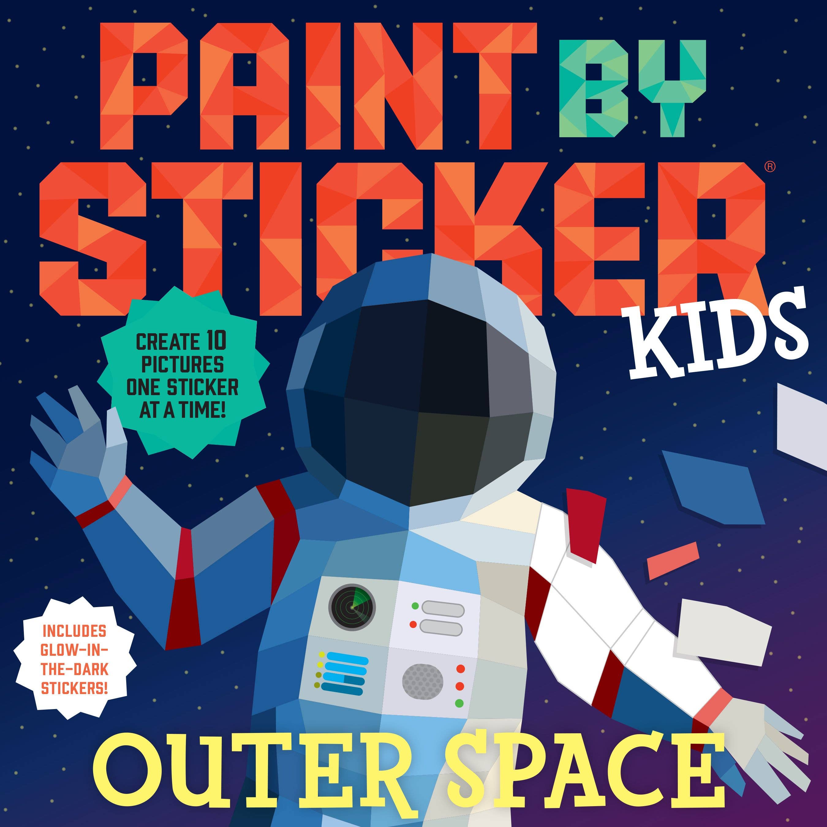 Paint by Sticker Kids Outer Space activity book featuring astronaut and glow-in-the-dark sticker art projects for children
