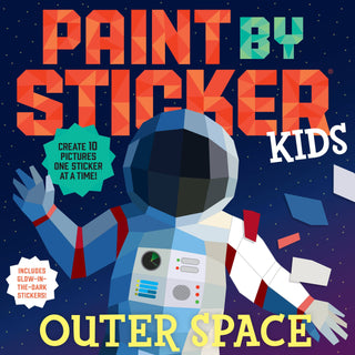 Paint by Sticker Kids Outer Space activity book featuring astronaut and glow-in-the-dark sticker art projects for children