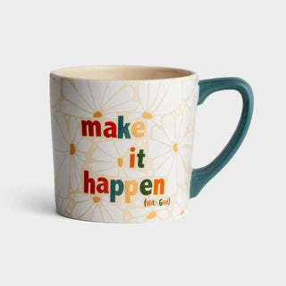 * Make It Happen Ceramic Mug