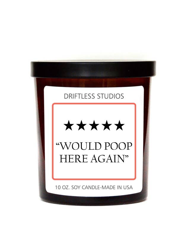 Would Poop Here Again Candle