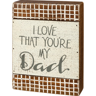 My Dad Slat Box Sign