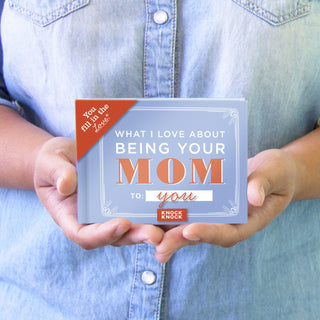 What I Love About Being Your Mom Fill In Book