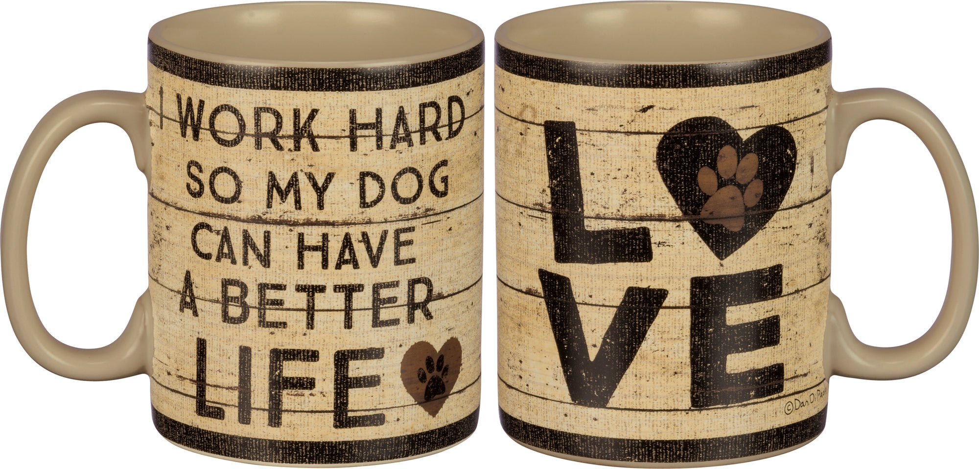 Mug Dog Better Life