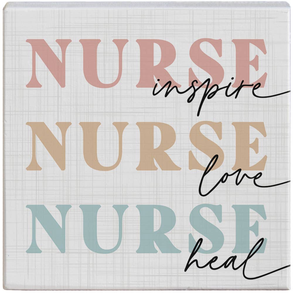 Nurse Inspire Love Sign