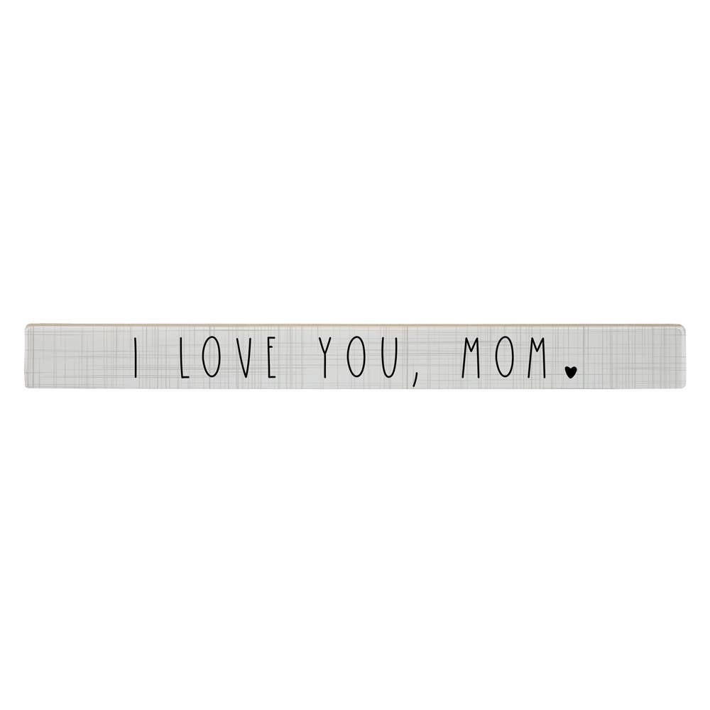 I Love You Mom Talking Sign