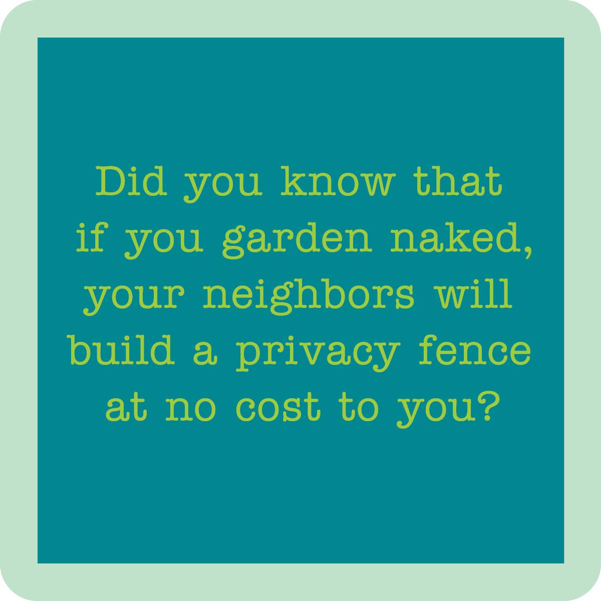 Garden Naked Coaster