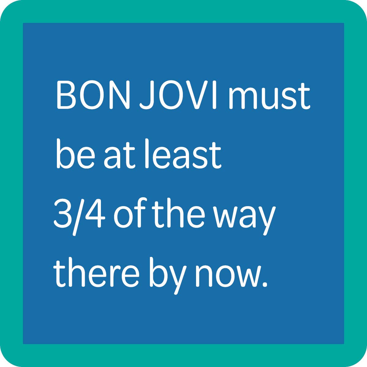 Funny Coaster Bon Jovi