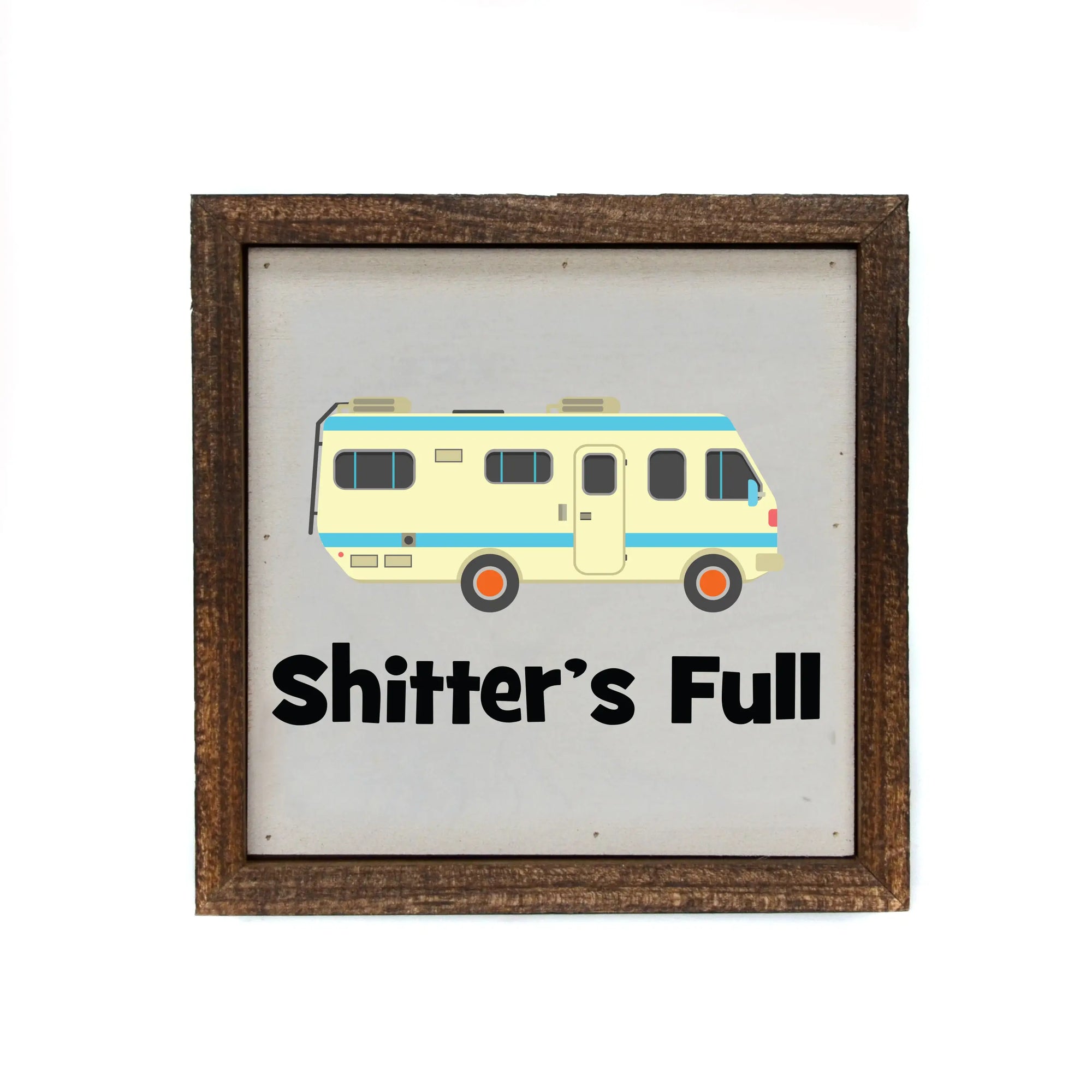 Shitter's Full Sign