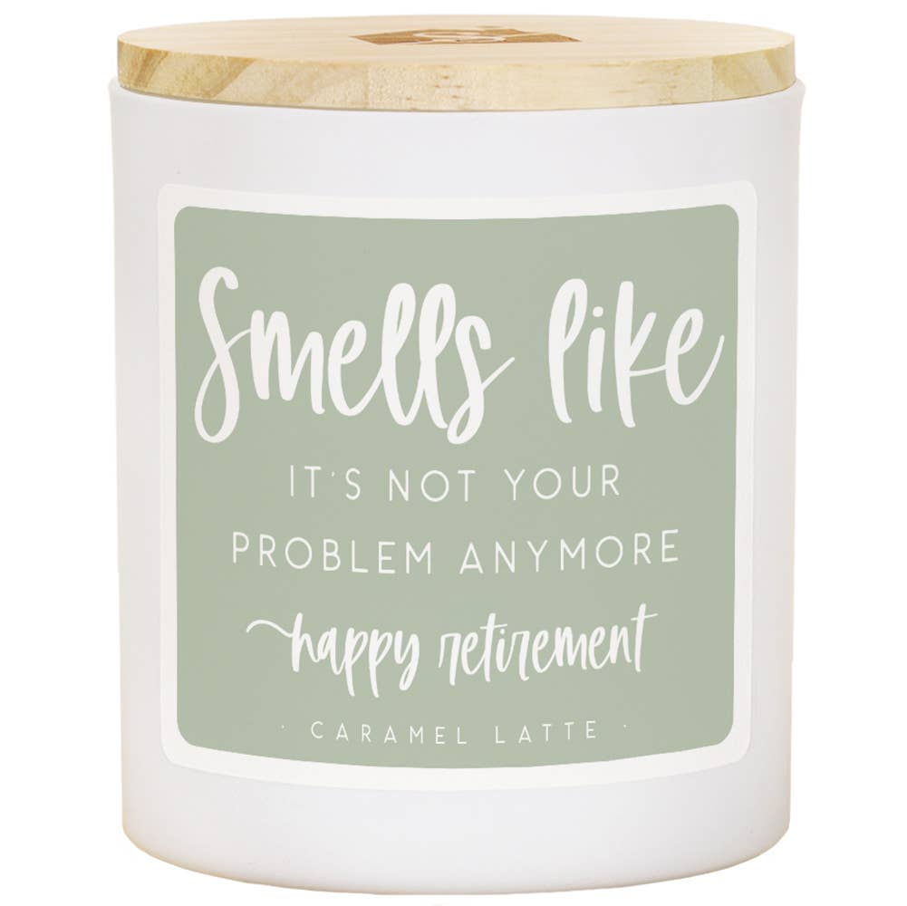Smells Like Retirement Candle