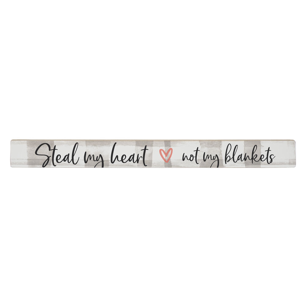 Steal My Heart Stick Sign
