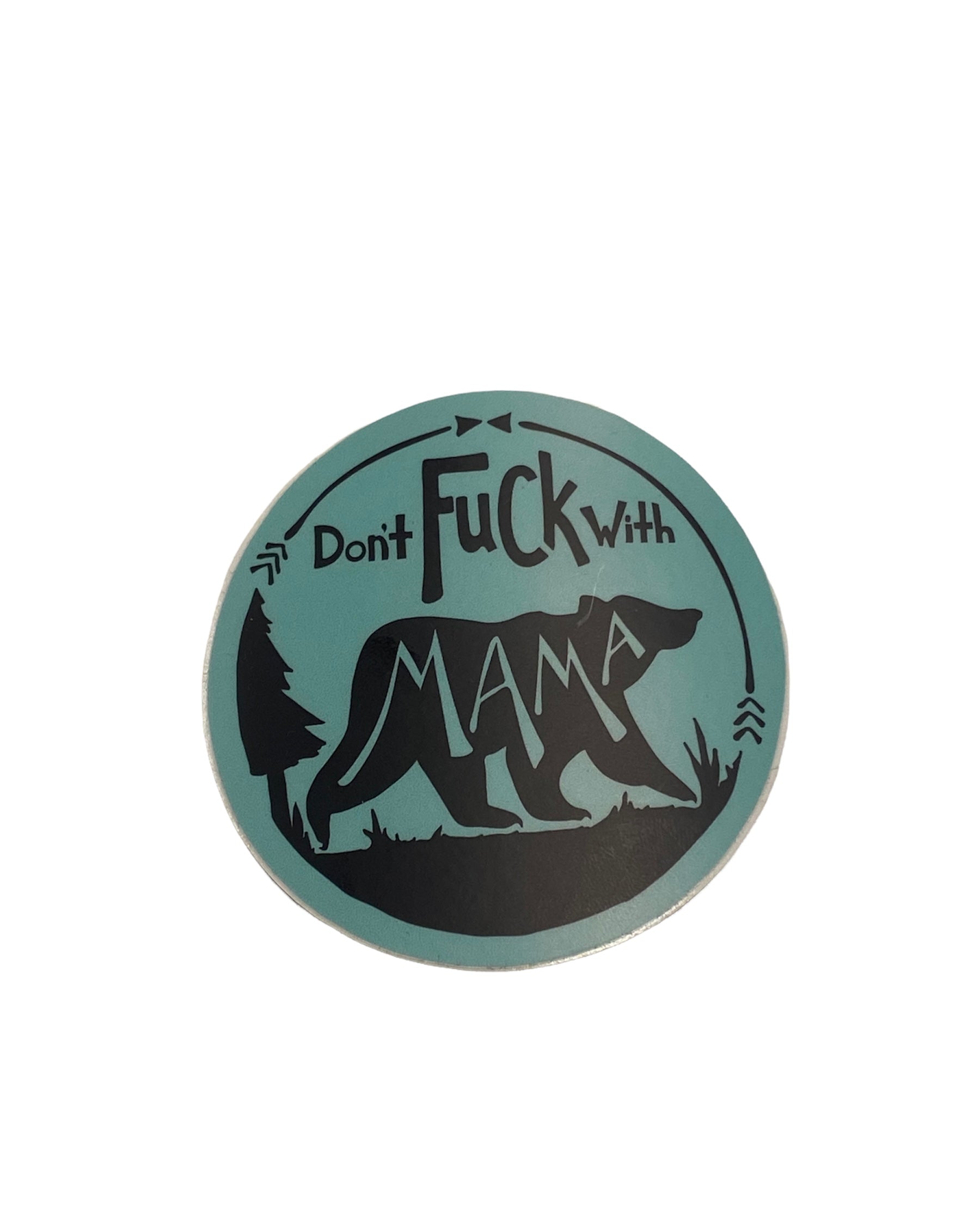 Don't F*ck with Mama Bear Stickers