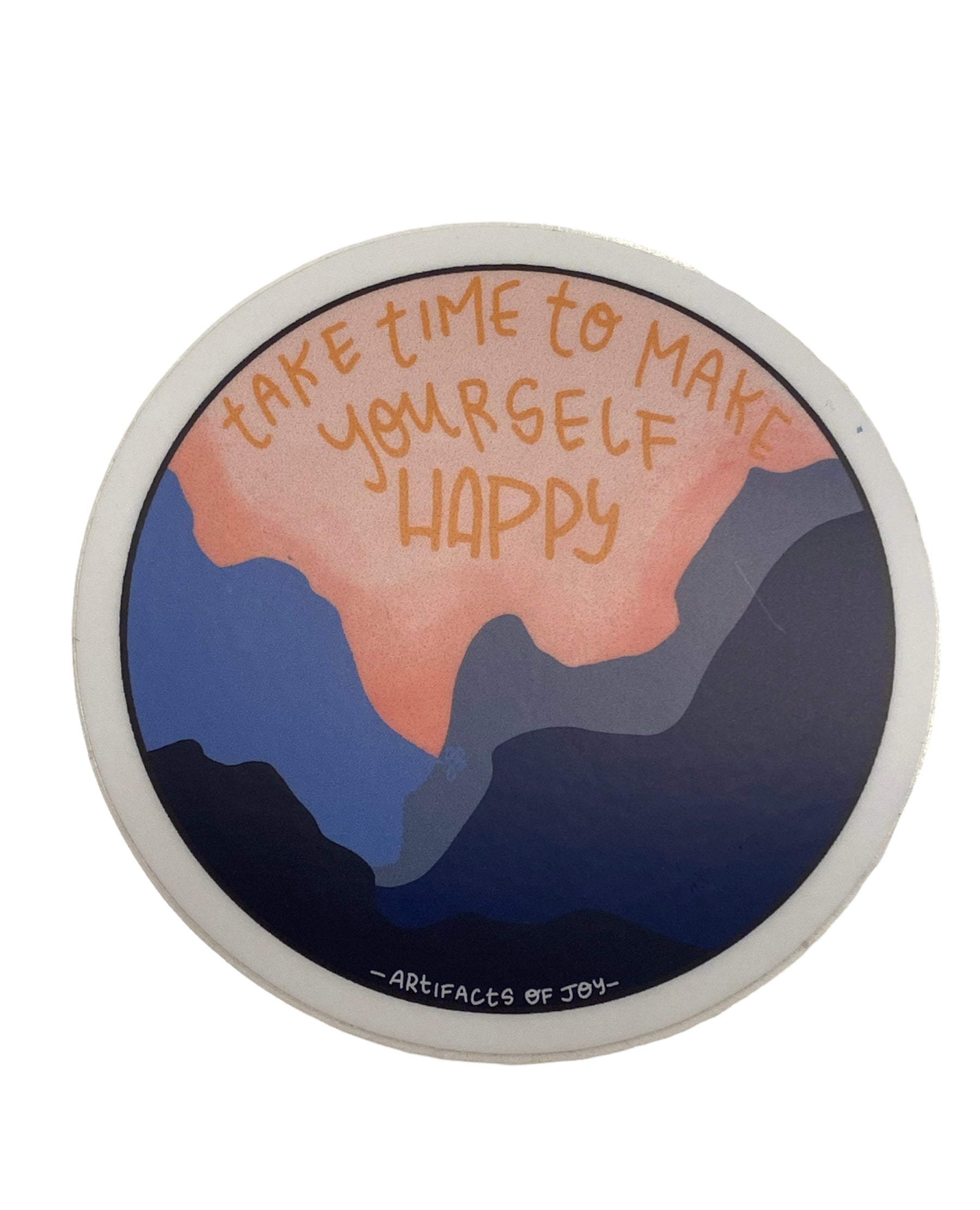 Make Yourself Happy Sticker